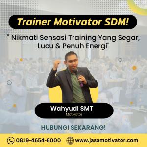 Konsultan Narasumber Bimtek Capacity Building Kebumen,Terbaik! Coach Wahyudi SMT  (0819-4654-80000)