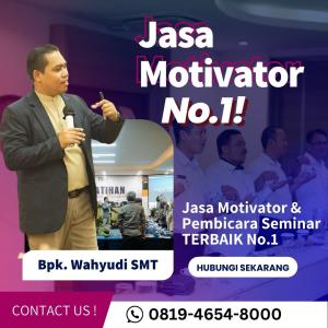 Motivator Blitar No.1 Profesional, Coach Wahyudi SMT (0819-4654-8000)