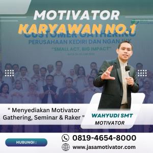 Motivator Ambon, Terhandal! untuk Raker Perusahaan (0819-4654-800)