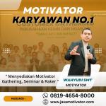 Motivator Karyawan Rembang, Fun & Aplikatif! Meningkatkan Produktivitas Kerja (0819-4654-8000)