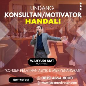Motivator Badung, Terhandal! untuk Raker Perusahaan (0819-4654-800)