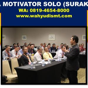 Jasa Motivator Solo, (Terpopuler No.1) Training Etos Kerja Bahagia