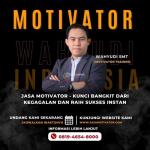 Motivator Gunungkidul Profesional Top.1! Untuk Training Motivasi SDM Unggul (WA: 0819-4654-8000)