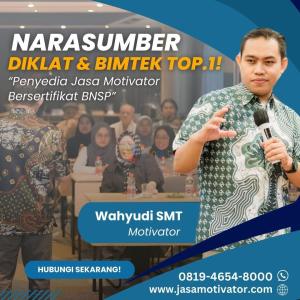 Pembicara Narasumber Diklat Trawas Pacet Terbaik! untuk Capacity Building ASN dan Karyawan (WA: 0819-4654-8000)