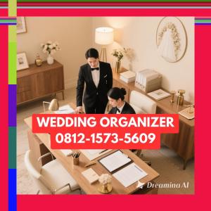 0812-1573-5609 (TERBAIK), Wedding Organizer Terdekat di Playen