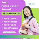 TERLARIS, WA 0831-9852-6215, Jasa Upload Jurnal Sukoharjo, Jasa Merapikan Skripsi Semarang, Joki Ngerjain Tugas Kuliah Jember, Harga Jasa Pembuatan Jurnal Internasional Mojokerto