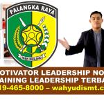 Jasa Motivator Palangkaraya, No.1! Adalah Coach Wahyudi SMT
