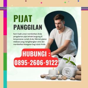 (KUALITAS UNGGUL) 0895-2606-9122 Tukang Pijat Wanita Terdekat Pleret