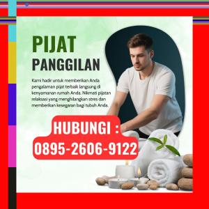 (HARGA TERJANGKAU) 0895-2606-9122 Tukang Pijat Wanita Terdekat Bantul