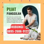 (KUALITAS EKSKLUSIF) 0895-2606-9122 Tukang Pijat Wanita Terdekat Pengasih